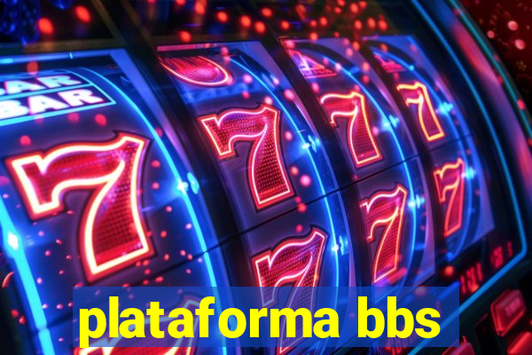 plataforma bbs